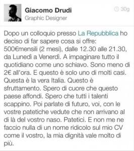 Giacomo Drudi vuole lavorare poco e guadagnare tanto